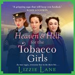 Heaven and hell for the tobacco girls cover image cdn