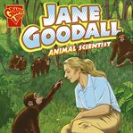 Jane Goodall : animal scientist cover image cdn