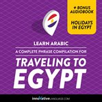 Learn arabic: a complete phrase compilation for traveling to egypt cover image cdn