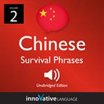 Learn chinese: chinese survival phrases, volume 2. Lessons 31-59 cover image cdn