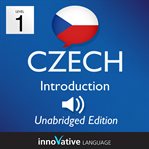 Learn czech - level 1 introduction to czech, volume 1. Lessons 1-25 cover image cdn
