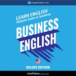Learn English : ultimate guide to speaking business English : [for beginners] cover image cdn