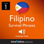 Learn filipino: filipino survival phrases, volume 1. Lessons 1-25 cover image cdn