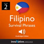 Learn filipino: filipino survival phrases, volume 2. Lessons 26-50 cover image cdn