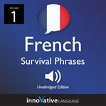 Learn french: french survival phrases, volume 1. Lessons 1-25 cover image cdn