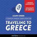 Learn greek: a complete phrase compilation for traveling to greece cover image cdn