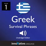 Learn greek: greek survival phrases, volume 1. Lessons 1-30 cover image cdn