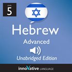 Learn hebrew - level 5: advanced hebrew, volume 1. Lessons 1-50 cover image cdn