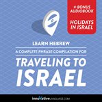 A complete phrase compilation for traveling to Israel cover image cdn