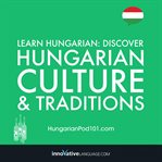 Learn hungarian: discover hungarian culture & traditions cover image cdn
