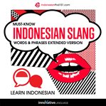 Must-know Indonesian slang words & phrases extended version cover image cdn