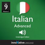 Learn Italian - level 9: advanced Italian : Volume 2: Lessons 1-25 cover image cdn
