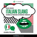Must-know Italian slang : words & phrases cover image cdn
