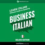 Learn italian: ultimate guide to speaking business italian for beginners cover image cdn