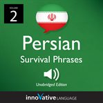 Learn persian: persian survival phrases, volume 2. Lessons 26-50 cover image cdn