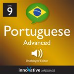 Learn Portuguese - level 9: advanced Portuguese : Volume 1: Lessons 1-50 cover image cdn