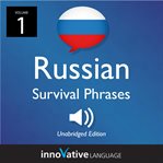 Learn russian: russian survival phrases, volume 1. Lessons 1-30 cover image cdn