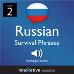 Learn russian: russian survival phrases, volume 2. Lessons 31-60 cover image cdn