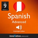 Learn Spanish - level 9: advanced spanish : Volume 2: Lessons 1-25 cover image cdn