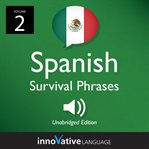 Learn spanish: mexican spanish survival phrases, volume 2. Lessons 26-50 cover image cdn