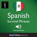 Learn spanish: mexican spanish survival phrases, volume 1. Lessons 1-25 cover image cdn
