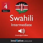 Learn swahili - level 4: intermediate swahili, volume 1. Lessons 1-25 cover image cdn