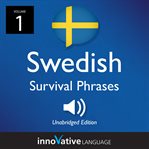 Learn swedish: swedish survival phrases, volume 1. Lessons 1-30 cover image cdn