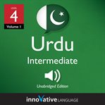 Learn urdu - level 4: intermediate urdu, volume 1. Lessons 1-25 cover image cdn