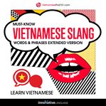 Must-know Vietnamese slang : words & phrases cover image cdn