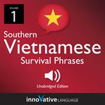 Southern Vietnamese survival phrases. Volume 1 cover image cdn