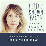 Little known facts: rob morrow cover image cdn