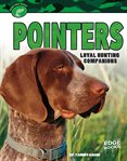 Pointers : loyal hunting companions cover image cdn