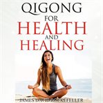 Qigong for health and healing cover image cdn