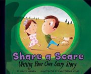 Share a scare : writing your own scary story cover image cdn