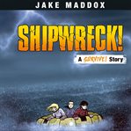 Shipwreck! : a survive! story cover image cdn