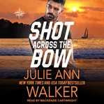 Shot Across the Bow : Deep Six Series, Book 5 cover image cdn
