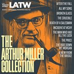 The Arthur Miller collection : ten essential plays cover image cdn