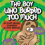 The boy who burped too much cover image cdn