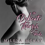 The delicate things we make cover image cdn