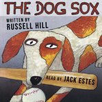 The dog sox : a novel cover image cdn