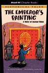 The emperor's painting : a story of ancient China cover image cdn