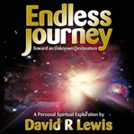 The endless journey toward an unknown destination cover image cdn