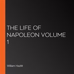 The life of napoleon volume 1 cover image cdn