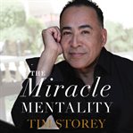 The Miracle Mentality : Tap into the Source of Magical Transformation in Your Life cover image cdn