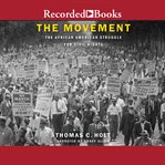 The movement : the African American struggle for civil rights cover image cdn