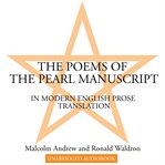 The poems of the pearl manuscript. In Modern English Prose Translation cover image cdn