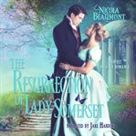 The resurrection of Lady Somerset cover image cdn