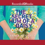 The secret hum of a daisy cover image cdn