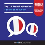 Top 25 French questions you need to know cover image cdn