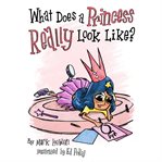 What does a princess really look like? cover image cdn